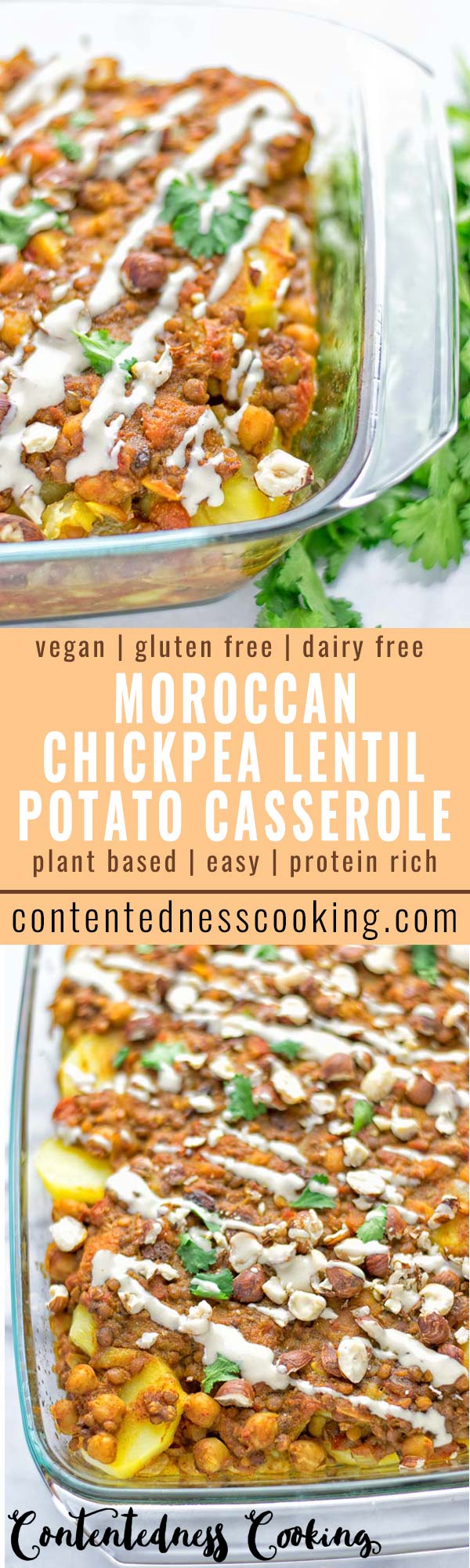 Moroccan Chickpea Lentil Potato Casserole | #vegan #glutenfree #contentednesscooking #moroccan #potato #casserole