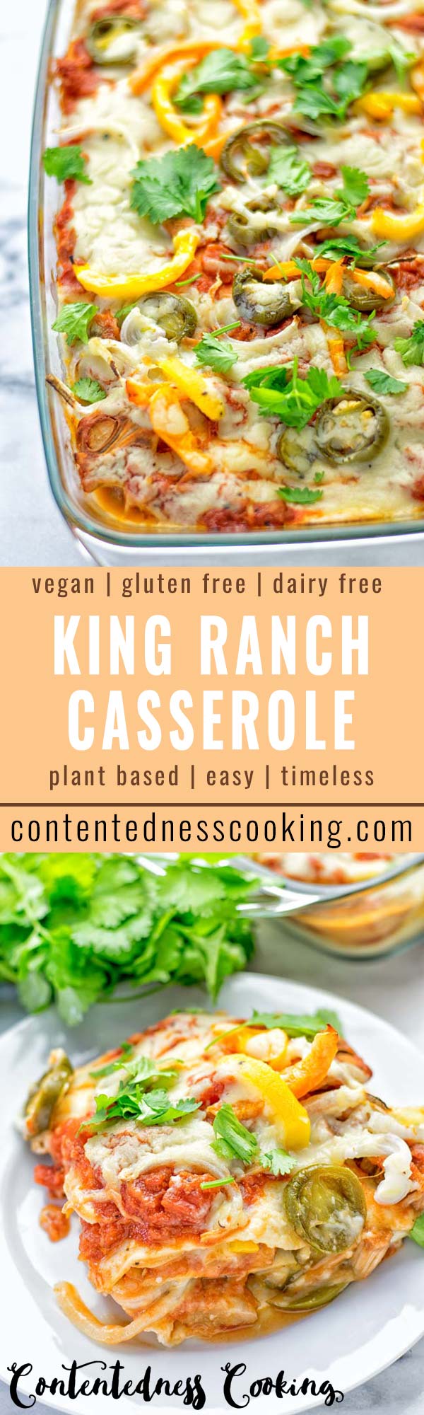 King Ranch Casserole | #vegan #plantbased #dairyfree #contentednesscooking