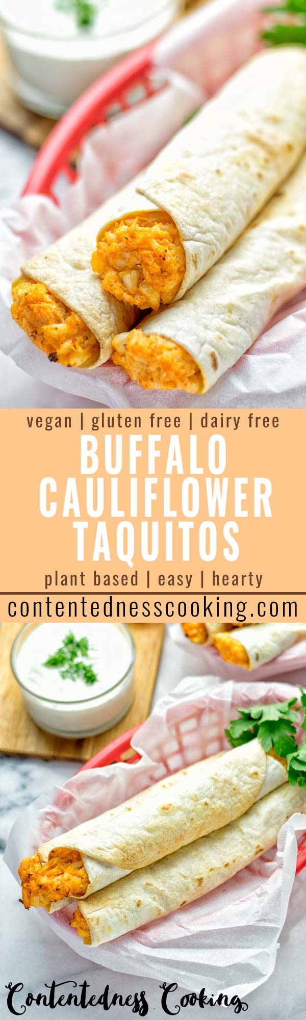 These Buffalo Cauliflower Taquitos are the ultimate comfort food. Vegan, gluten free, super easy to make and insanely delicious. An amazing dairy free alternative for dinner, lunch, potluck, party, meal prep, work lunch option. Once you'll try these, they will go into your daily rotation. #vegan #glutenfree #vegetarian #dairyfree #plantbased #contentednesscooking #lunch #dinner #mealprep #worklunchideas #taquitos #buffalocauliflower #easyfood #budgetfriendly #makeahedmeals #cauliflower