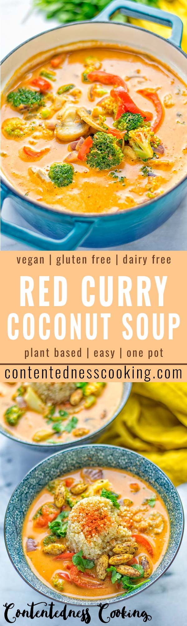 This Red Curry Coconut Soup is a super easy one pot meal and packed with such amazing flavors. It's creamy and naturally vegan, gluten free. It's an amazing dairy free alternative for lunch, dinner, meal preparation, that the whole family will love, or work lunches. Try it now and know how ridiculously easy delicious food can be. #vegan #glutenfree #dairyfree #contentednesscooking #dinner #lunch #onepotmeals #dairyfree #worklunchideas #curry #easyfood #vegetarian #soup #mealprep