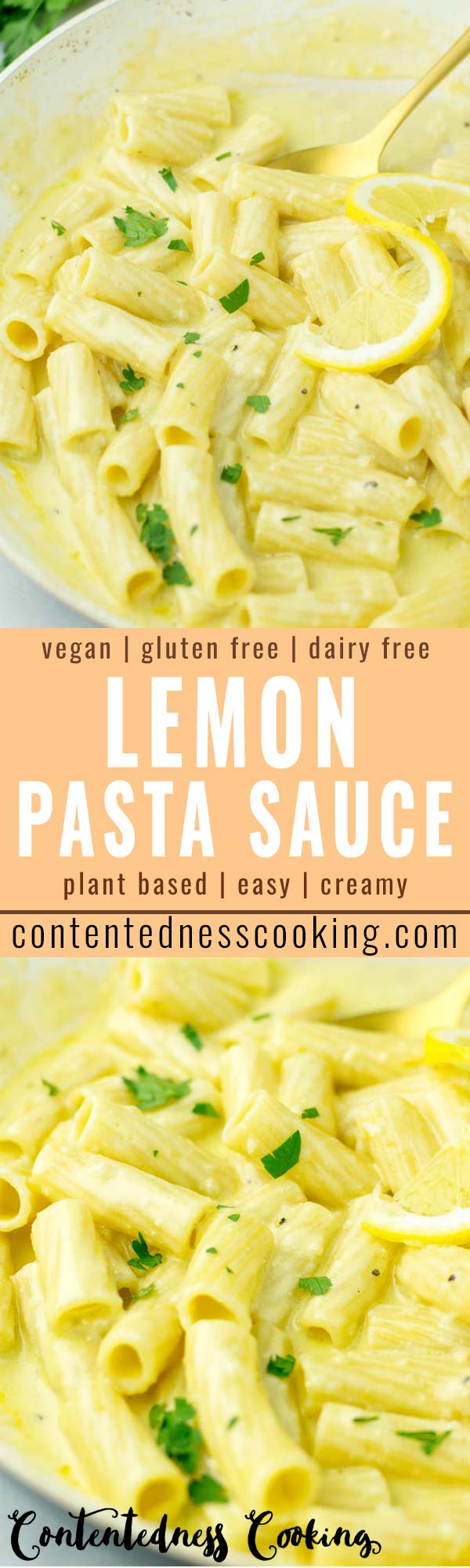 This Lemon Pasta sauce is super easy to make and seriously so delicious! So amazing over your favorite pasta and no one would guess it is vegan, dairy free and even gluten free. Delicious for lunch, dinner, mealprep that the whole family will love including picky kids! #vegan #dairyfree #glutenfree #contentednesscooking #vegetarian #lemonpasta #lemonpasta #mealprep #comfortfood #kidsmeals #familydinner