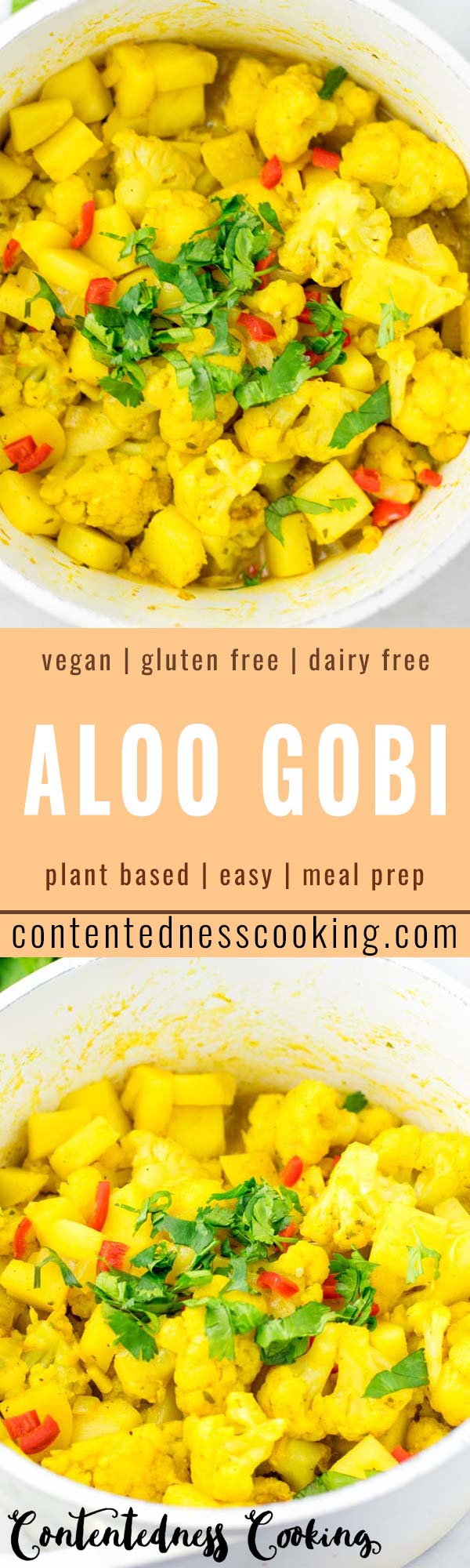 This Aloo Gobi is super easy to make in one pan and packed with so many amazing flavors! Naturally vegan and gluten free it is a keeper for everybody for dinner, lunch, meal prep and so much more. #vegan #dairyfree #glutenfree #vegetarian #onepotmeals #budgetmeals #aloogobi #dinner #lunch #mealprep #worklunchdeas #contentednesscooking