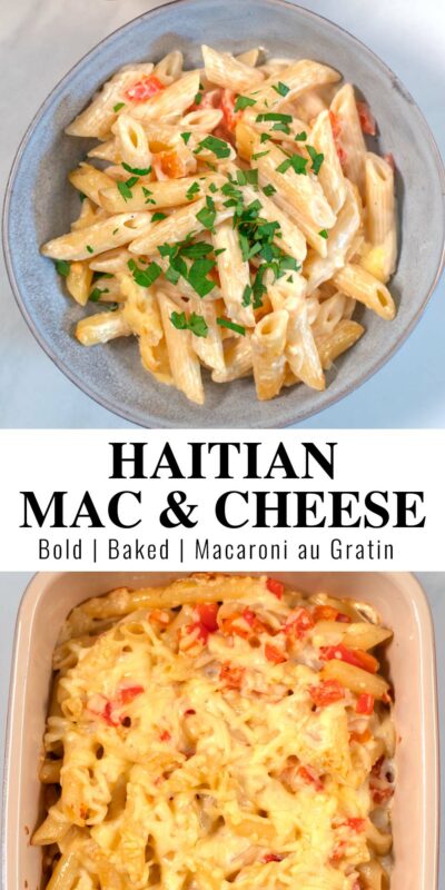 Collage of two photos of Haitian Macaronic and Cheese with recipe title text.