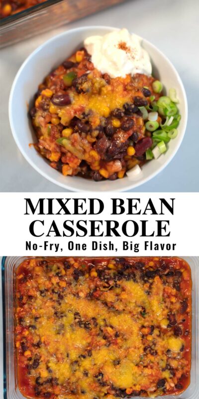 Collage of two photos of mixed bean casserole with recipe title text.