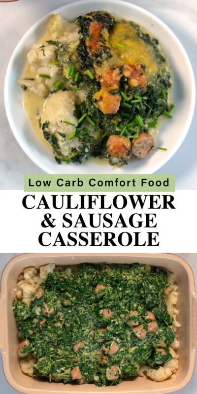 Collage of two photos of Cauliflower Sausage Casserole with recipe title text.