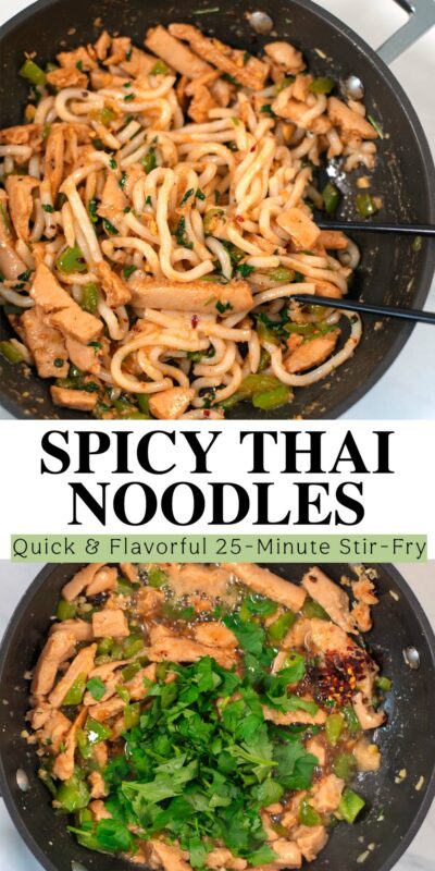 Collage of two photos of Spicy Thai Noodles with recipe title text.