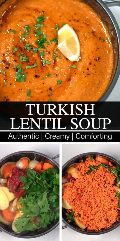 Collage of three photos of Turkish Lentil Soup with recipe title text.